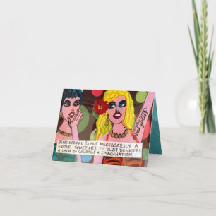 NOTECARD-BEING NORMAL IS NOT NECESSARILY A VIRTUE. CARD