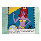 NOTECARD-I'M TIRED OF WINTER.