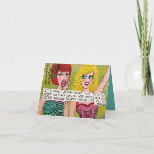 NOTECARD-IT'S ABOUT BEING ALIVE AND FEISTY CARD