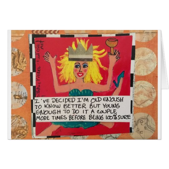 NOTECARD-I'VE DECIDED I"M OLD ENOUGH TO KNOW BETTE CARD