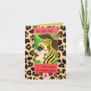 NOTECARD-YOU'RE STILL HOT CARD