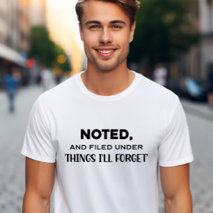 Noted Funny Saying Black Typography T-Shirt