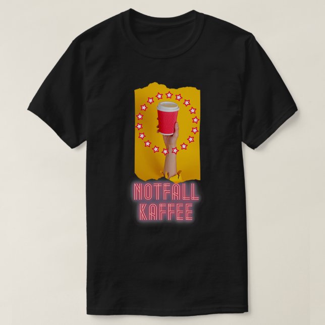 Notfall Kaffee 2 go Espresso Becher T-Shirt (Design Front)