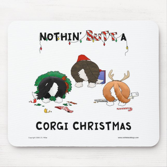 Nothin' Butt A Corgi Christmas Mouse Mat (Front)
