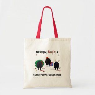 Nothin' Butt A Schipperke Christmas Tote Bag