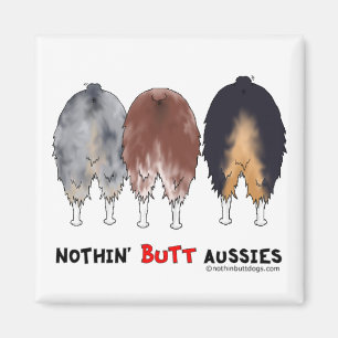 Nothin' Butt Aussies Magnet