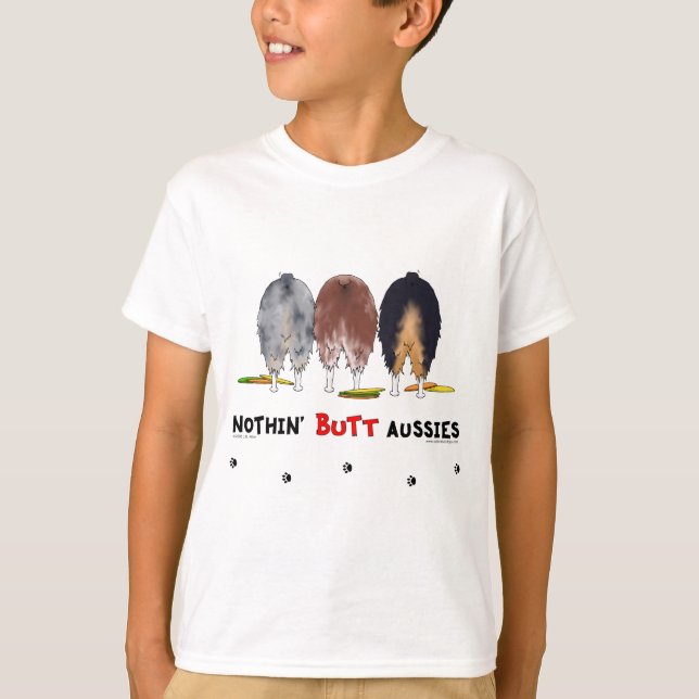 Nothin' Butt Aussies T-shirt (Front)