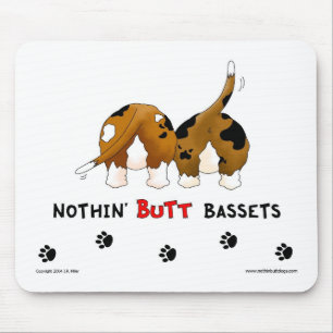 Nothin' Butt Bassets Mouse Mat