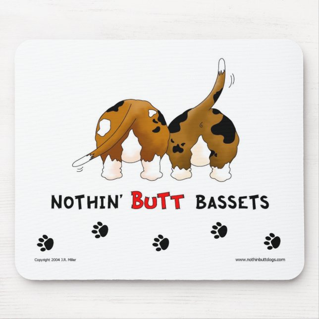 Nothin' Butt Bassets Mouse Mat (Front)