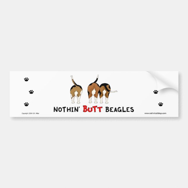 Nothin' Butt Beagles Bumper Sticker (Front)