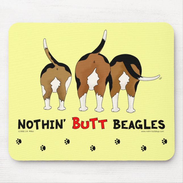Nothin' Butt Beagles Mouse Mat (Front)