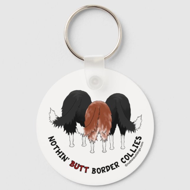 Nothin' Butt Border Collies Key Ring (Front)