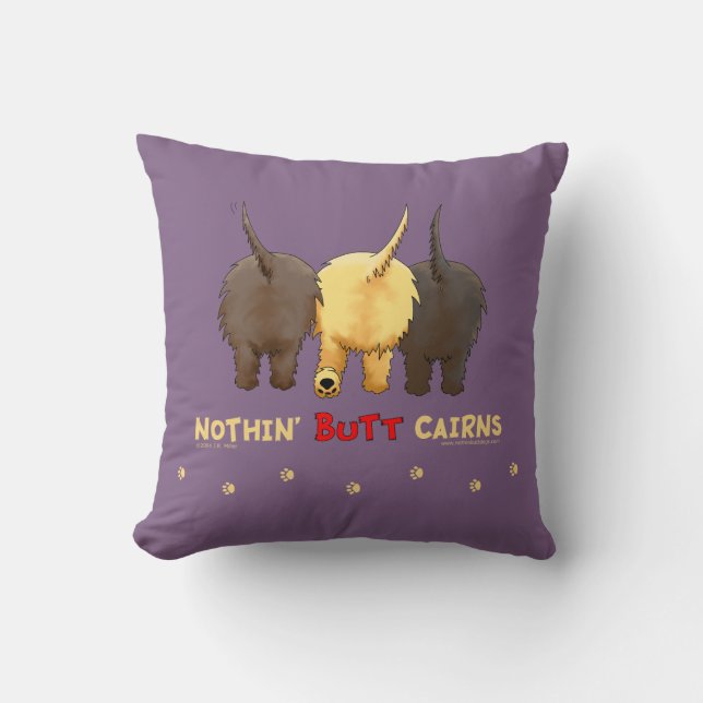 Nothin' Butt Cairns Cushion (Front)