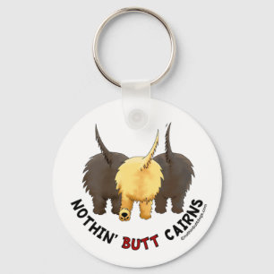 Nothin' Butt Cairns Key Ring