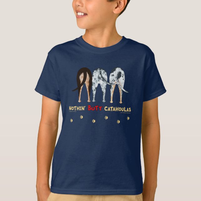 Nothin' Butt Catahoulas T-Shirt (Front)