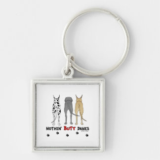Nothin' Butt Danes Key Ring