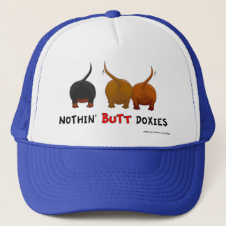 Nothin' Butt Doxies Cap