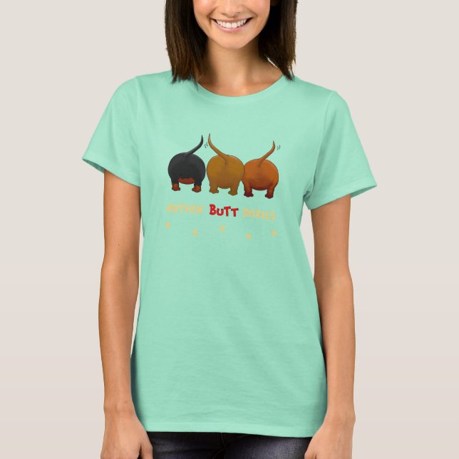 Nothin' Butt Doxies T-Shirt (Front)
