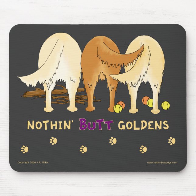 Nothin' Butt Goldens Mousepad (Front)