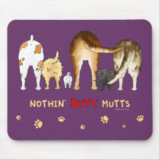 Nothin' Butt Mutts Mouse Mat