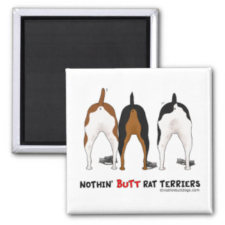 Nothin' Butt Rat Terriers Magnet