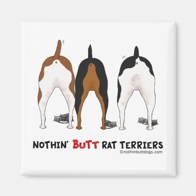 Nothin' Butt Rat Terriers Magnet (Front)