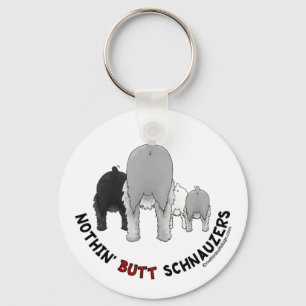 Nothin' Butt Schnauzers Key Ring