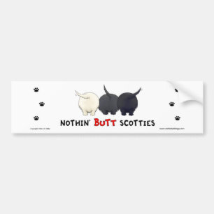 Nothin' Butt Scotties Bumper Sticker