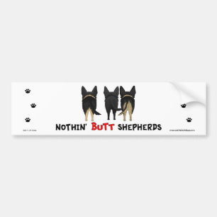 Nothin' Butt Shepherds Bumper Sticker