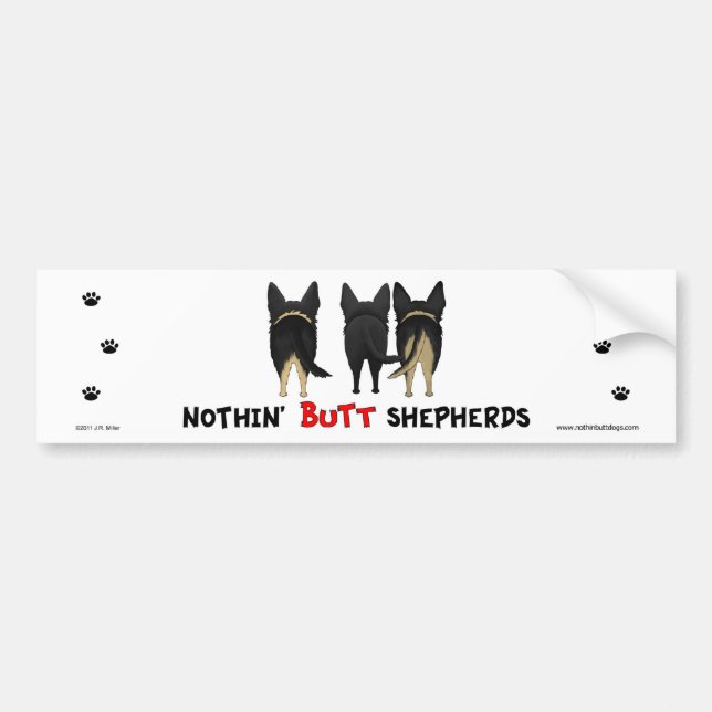 Nothin' Butt Shepherds Bumper Sticker (Front)