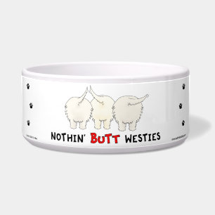 Nothin' Butt Westies