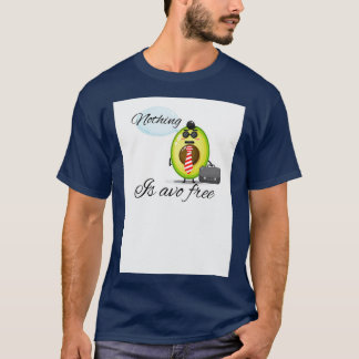nothing as avo free T-Shirt