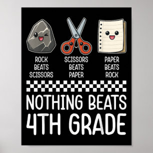 Nothing Beats 4th Grade Funny Back To School Kids Poster