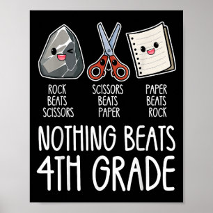 Nothing Beats 4th Grade Funny Back To School Kids  Poster