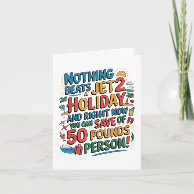 Nothing Beats A Jet 2 Holiday Funny Viral Internet Card (Front)