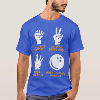 Nothing Beats Bowling  T-Shirt