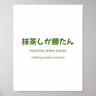 Nothing Beats Matcha – Japanese Matcha Quote Poster