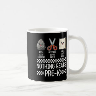 Nothing Beats Pre-k Funny Back To School Kids Teac Coffee Mug