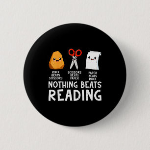 Nothing beats reading funny rock paper scissors 6 cm round badge