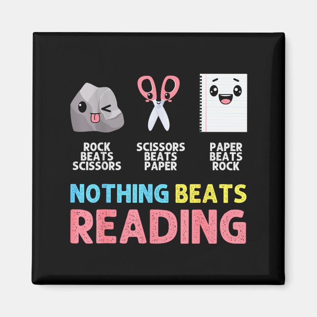 Nothing Beats Reading Funny Rock Paper Scissors  Magnet (Front)
