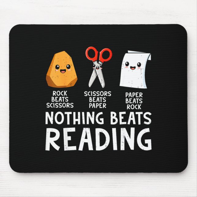 Nothing beats reading funny rock paper scissors mouse mat (Front)