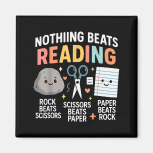 Nothing Beats Reading Rock Paper Scissors Funny Bo Magnet
