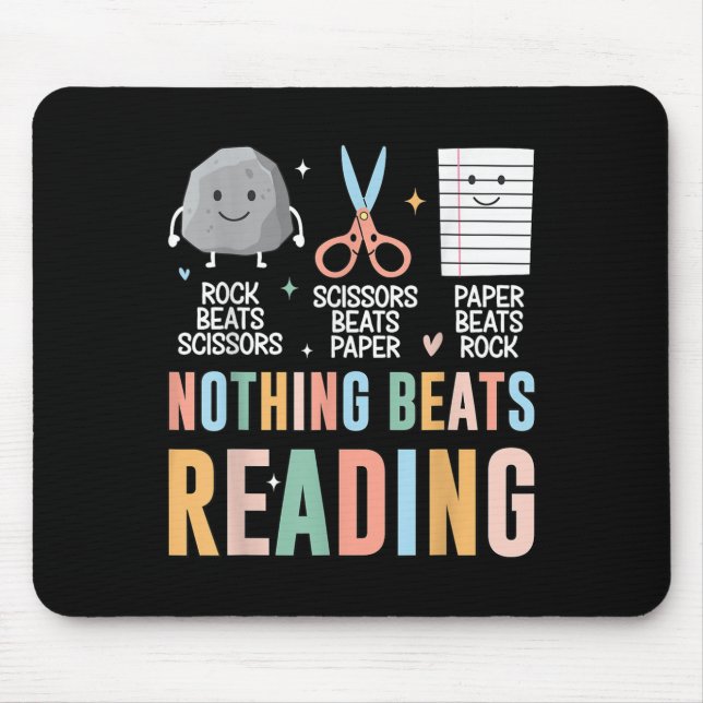 Nothing Beats Reading Rock Paper Scissors Funny Bo Mouse Mat (Front)