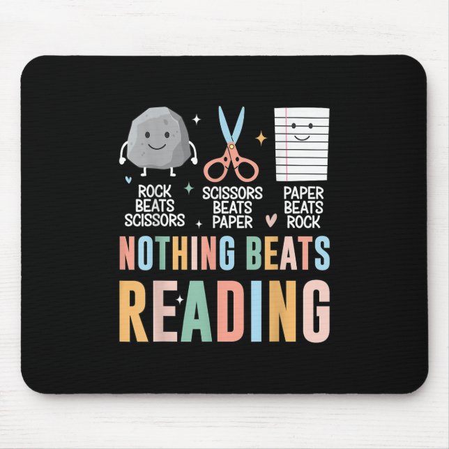 Nothing Beats Reading Rock Paper Scissors Funny Bo Mouse Mat (Front)