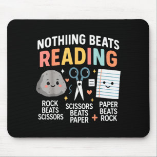 Nothing Beats Reading Rock Paper Scissors Funny Bo Mouse Mat