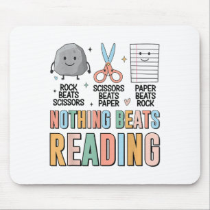 Nothing Beats Reading Rock Paper Scissors Funny Bo Mouse Mat