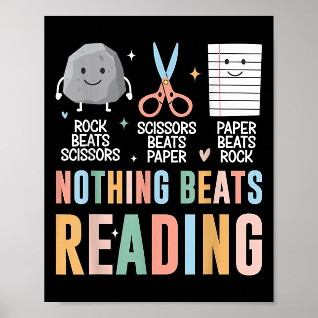 Nothing Beats Reading Rock Paper Scissors Funny Bo Poster (Front)