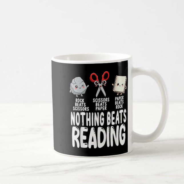 Nothing Beats Reading Rock Paper Scissors Funny Coffee Mug (Right)