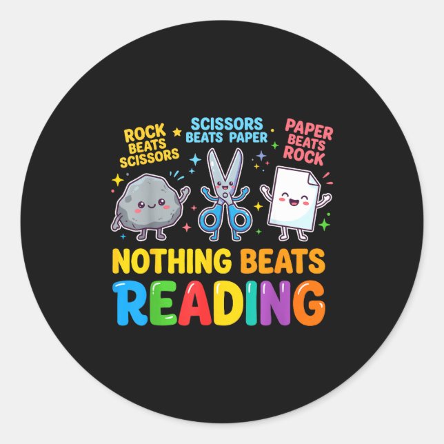 Nothing beats reading rock paper scissors reading classic round sticker (Front)