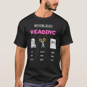Nothing Beats Reading Rock Paper Scissors T-Shirt